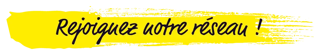 Rejoignez notre réseau